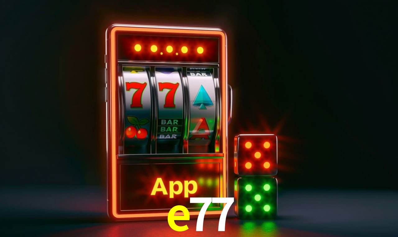 Jogos de Slot e77